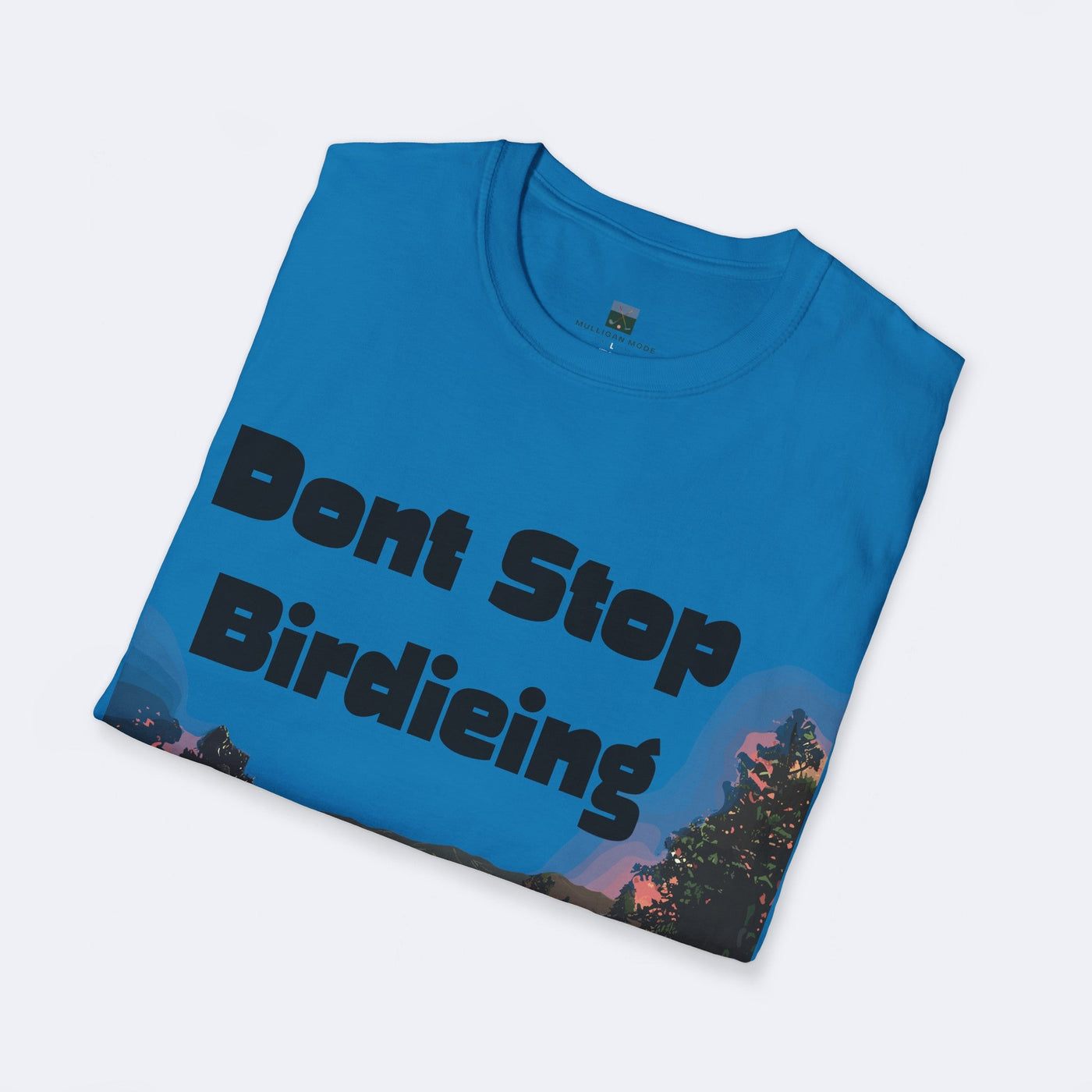 Don't Stop Birdieing Unisex Softstyle T-Shirt