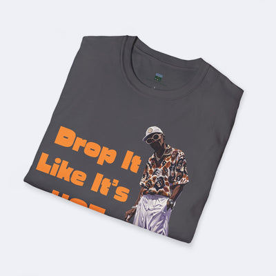 Drop It Like Its Hot Unisex Softstyle T-Shirt