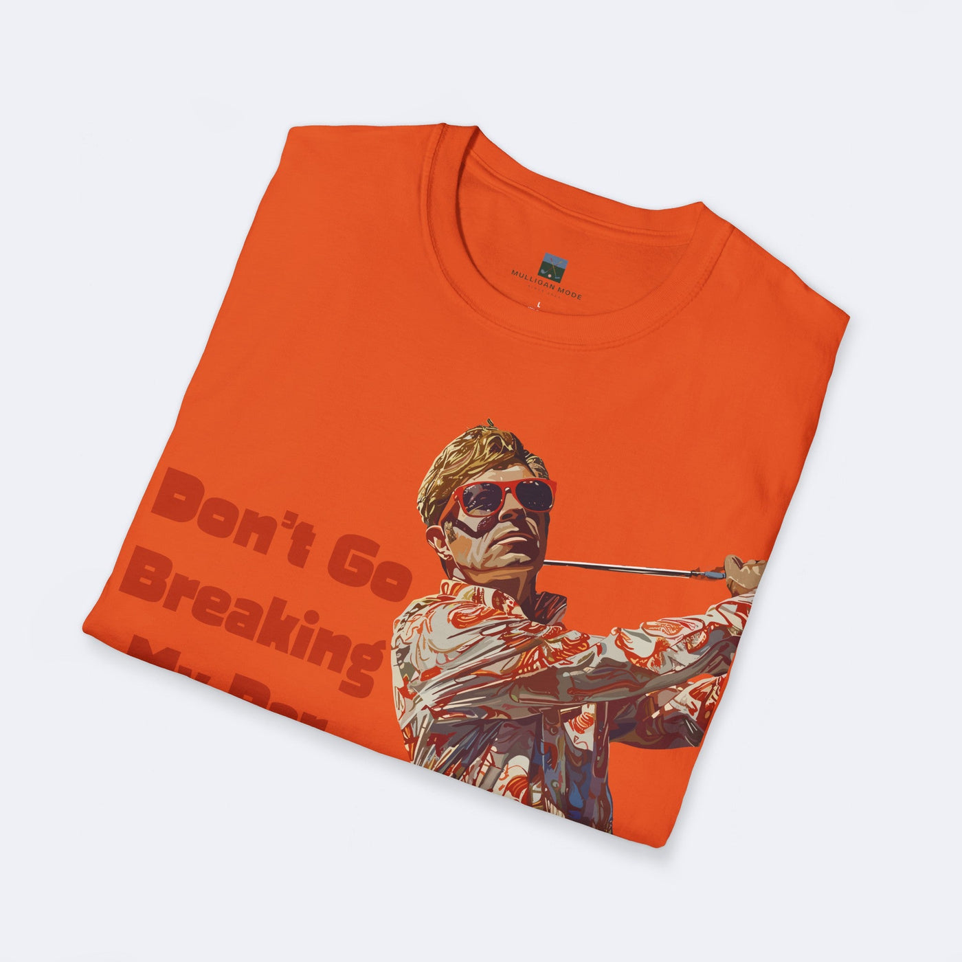 Don't Go Breaking My Par Unisex Softstyle T-Shirt