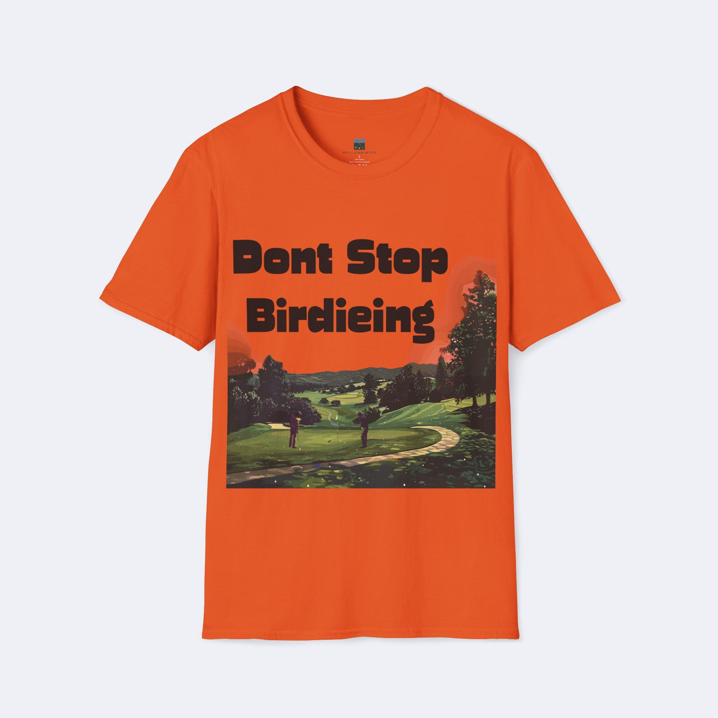 Don't Stop Birdieing Unisex Softstyle T-Shirt