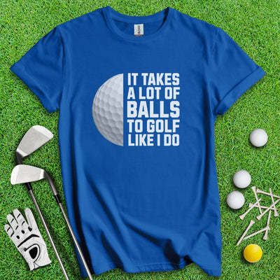 Lot Of Balls T-Shirt