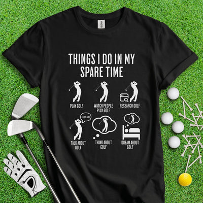 Spare Time Golf T-Shirt