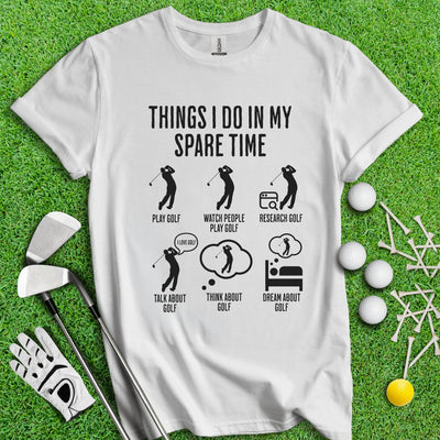 Spare Time Golf T-Shirt
