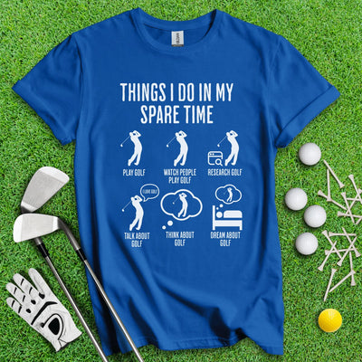 Spare Time Golf T-Shirt