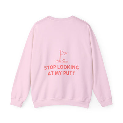 Stop Looking At My Putt Unisex Heavy Blend™ Crewneck Sweatshirt