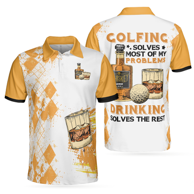 Golfing And Drinking Solve My Problems Polo Shirt