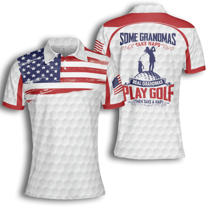 Some Grandmas Take Naps Real Grandmas Play Golf American Flag Short Sleeve Woman Polo Shirt