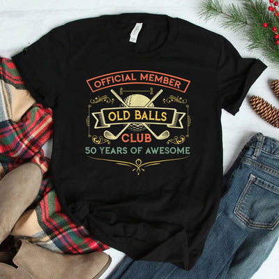 Funny 50th Birthday Old Balls Club 50 Year Old Golfer Shirt